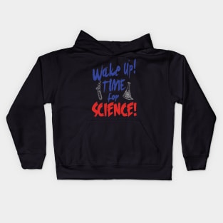 Wake up time for science Kids Hoodie